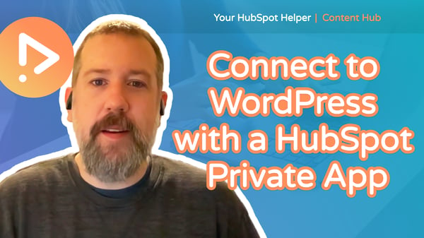Connect to WordPress with a HubSpot Private App